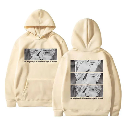 Monster Naoki Urasawa Vinland Saga Hoodie The Onlg Thing Is All Humans Are Equal in Is Denth Hoodies Vintage Loose Sweatshirts